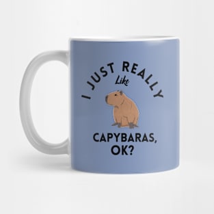 I Just Really Like Capybaras Mug